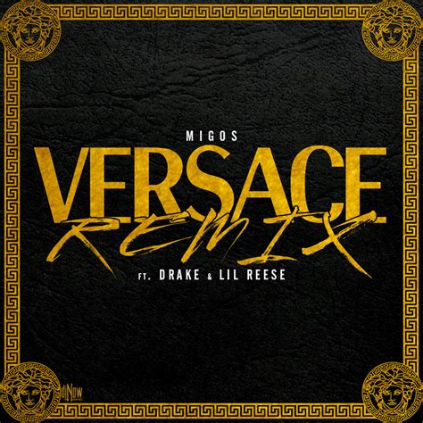 versace migos and drake|drake versace remix.